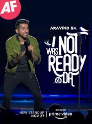  I Was Not Ready Da by Aravind SA Poster