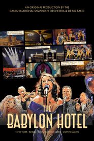  Danish National Symphony Orchestra - The Babylon Hotel Poster