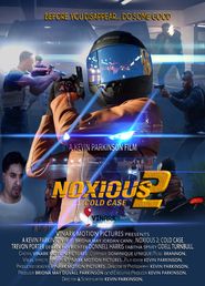  Noxious 2: Cold Case Poster