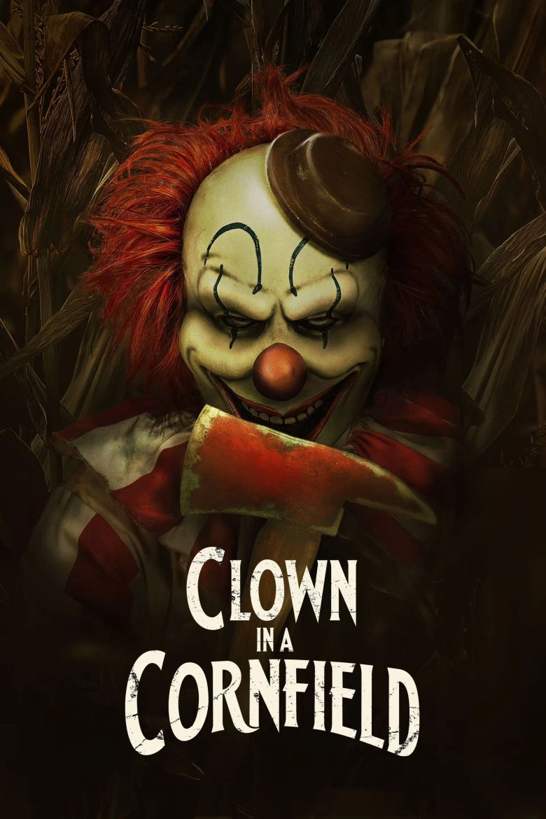 Clown in a Cornfield Clown in a Cornfield