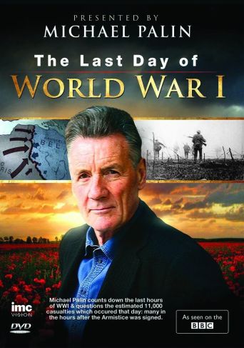 The Last Day of World War One: Where to Watch and Stream Online | Reelgood