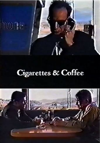  Cigarettes & Coffee Poster