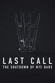  Last Call: The Shutdown of NYC Bars Poster