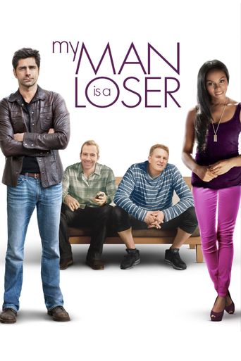  My Man Is a Loser Poster