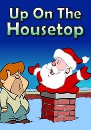  Up on the Housetop Poster