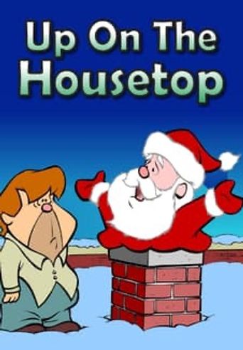  Up on the Housetop Poster