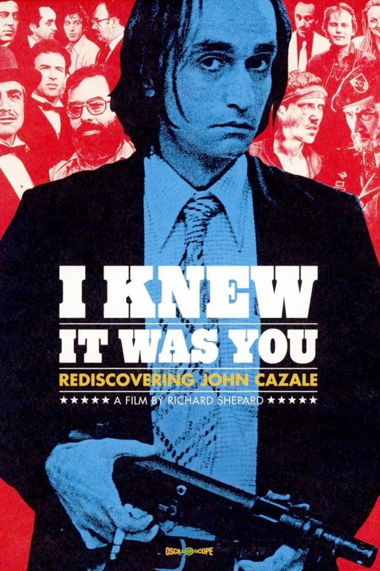 I Knew It Was You: Rediscovering John Cazale Poster