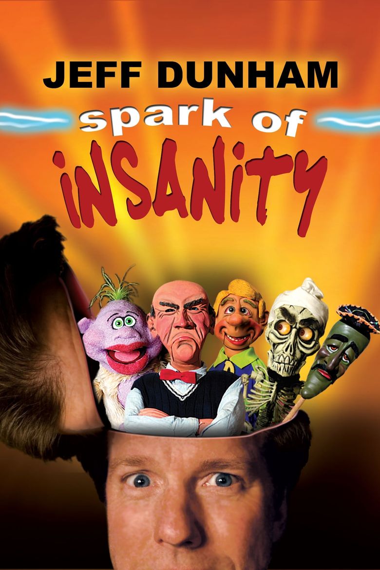 Jeff Dunham: Spark of Insanity Poster