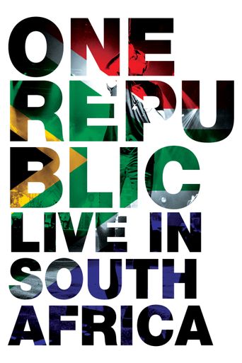  OneRepublic: Live in South Africa Poster