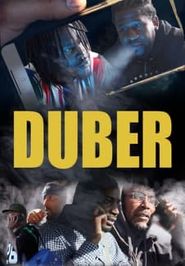  Duber: Based on True Jack Boyz Stories Poster
