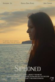  Siphoned Poster