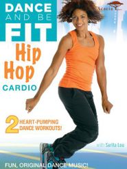  Dance & Be Fit: Hip Hop Cardio Poster