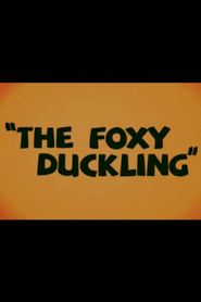 The Foxy Duckling Poster