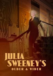  Julia Sweeney’s Older and Wider Poster