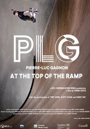  PLG - Pierre-Luc Gagnon - at the Top of the Ramp Poster