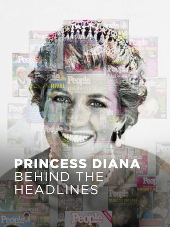 Princess Diana Behind The Headlines (2017): Where to Watch and Stream