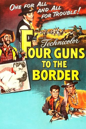  Four Guns to the Border Poster
