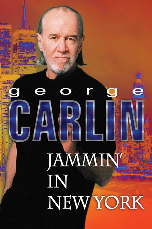 George Carlin: Jammin' in New York Poster