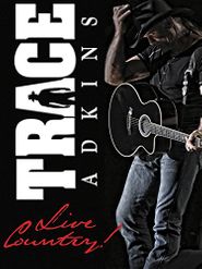  Trace Adkins: Live Country! Poster