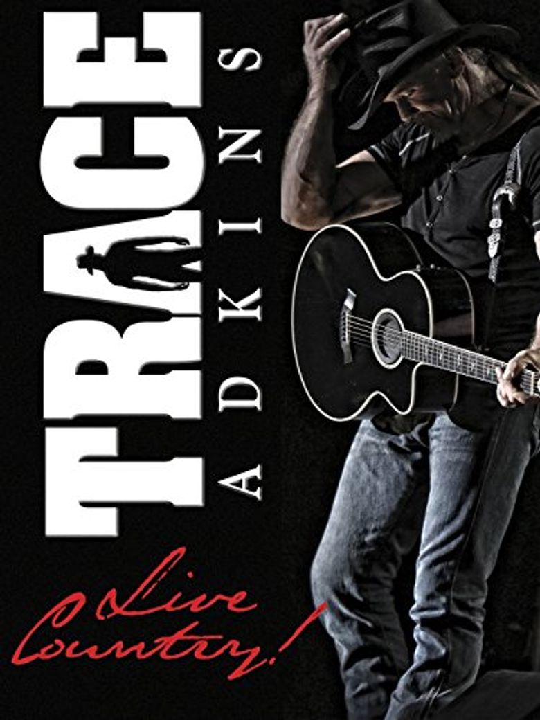 Trace Adkins: Live Country!