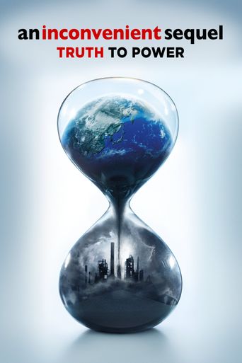  An Inconvenient Sequel: Truth to Power Poster