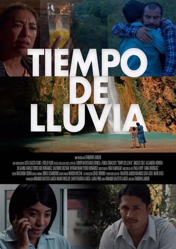 Tiempo de lluvia (2018): Where to Watch and Stream Online | Reelgood