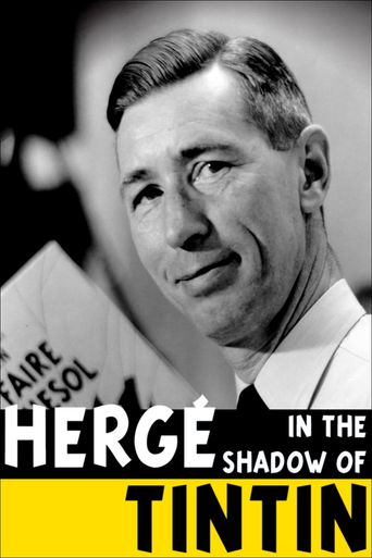  Hergé: In the Shadow of Tintin Poster