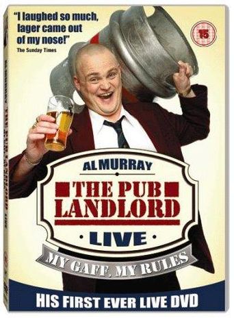  Al Murray, The Pub Landlord - My Gaff, My Rules Poster