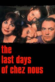  The Last Days of Chez Nous Poster