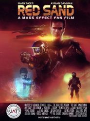  Red Sand: A Mass Effect Fan Film Poster