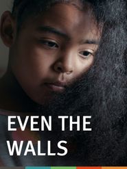 Even the Walls Poster