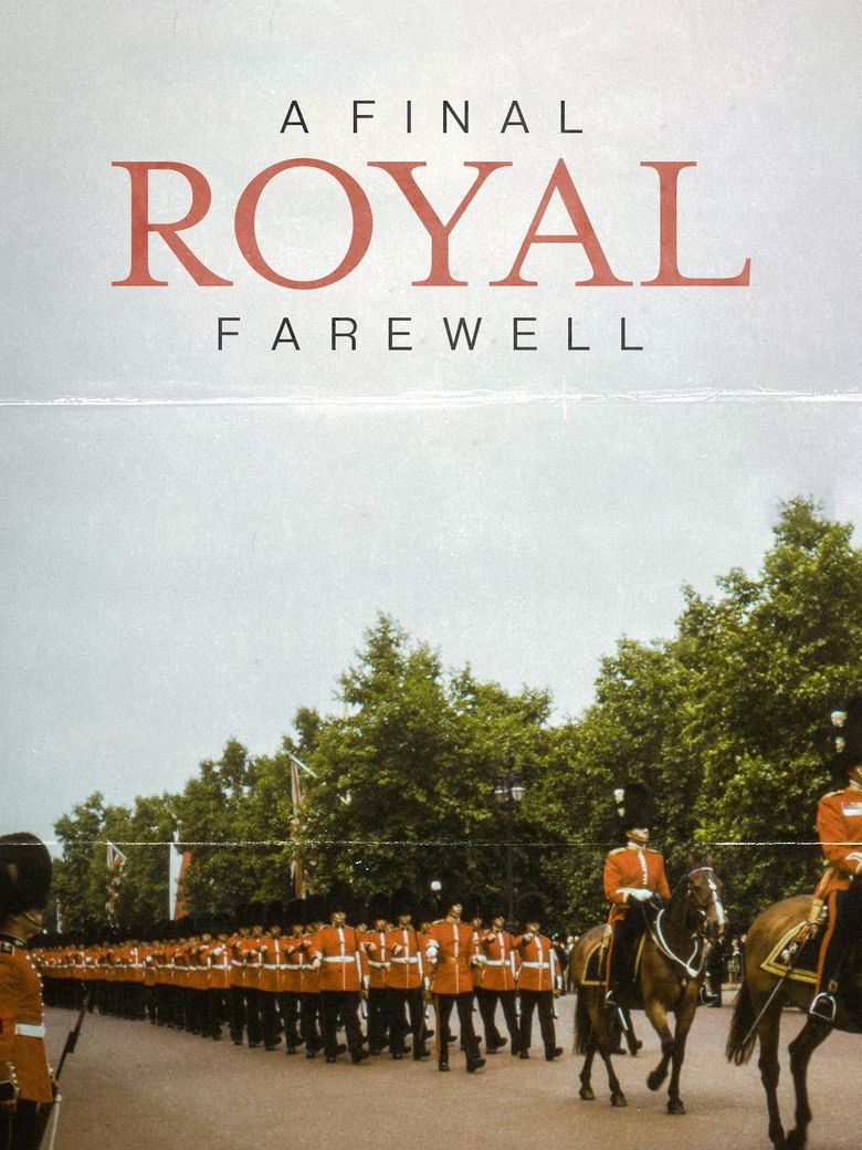 A Final Royal Farewell