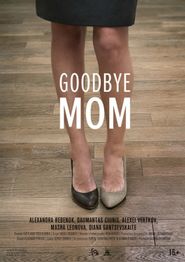  Goodbye Mom Poster