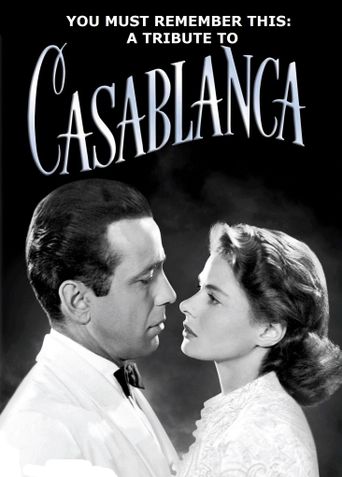  You Must Remember This: A Tribute to 'Casablanca' Poster