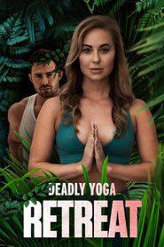  Deadly Yoga Retreat Poster