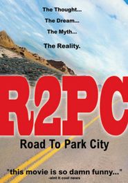 R2PC: Road to Park City Poster