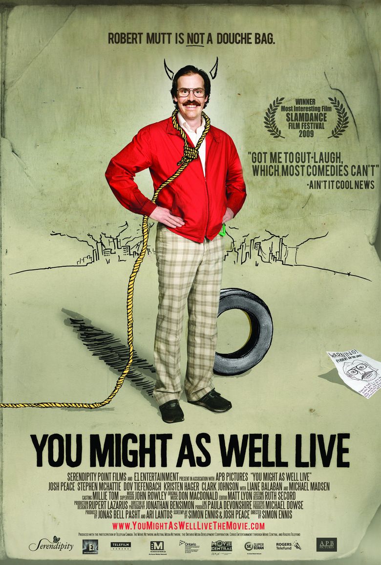 You Might As Well Live Poster