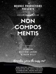  Non Compos Mentis Poster