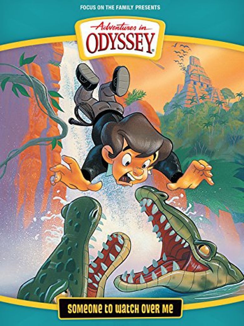 Adventures in Odyssey: Someone to Watch Over Me Poster