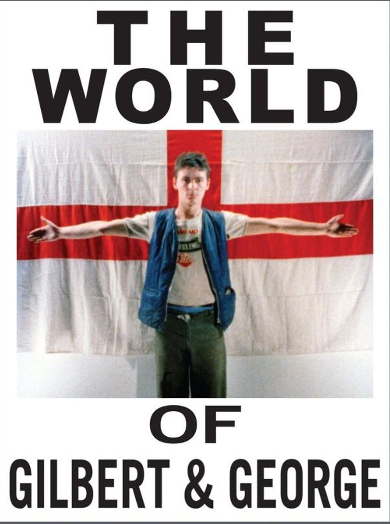 The World of Gilbert & George