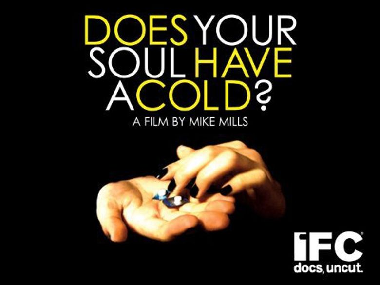 Does Your Soul Have a Cold? Poster