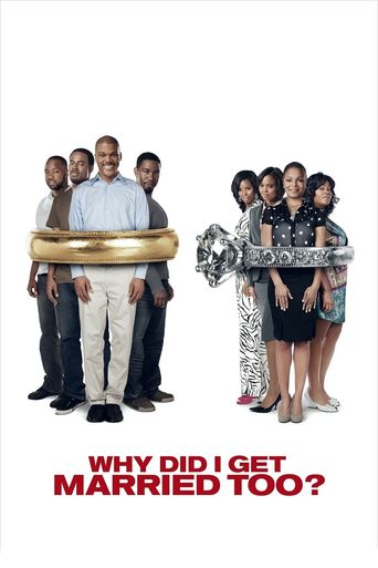  Why Did I Get Married Too? Poster