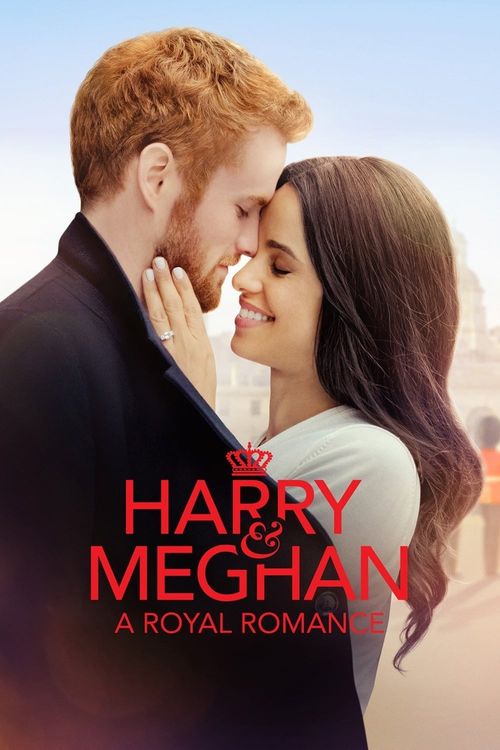 Harry & Meghan: A Royal Romance Poster