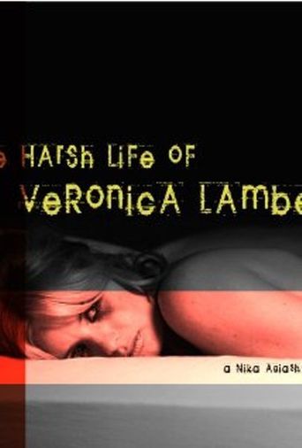  The Harsh Life of Veronica Lambert Poster