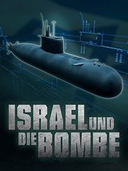  Israel's Bomb: A Radioactive Taboo Poster