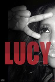  Lucy: Breaking the Silence Poster