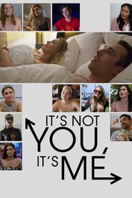  It's Not You, It's Me Poster