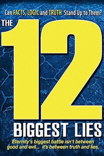  The 12 Biggest Lies Poster