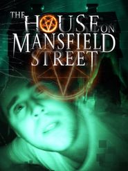  The House on Mansfield Street Poster