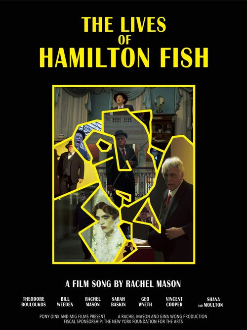 The Lives of Hamilton Fish Poster